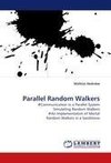 Parallel Random Walkers