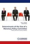 Determinants of the Size of a Monetary Policy Committee