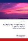 Tax Policy for Joint Ventures in Global Market