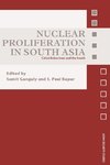 Nuclear Proliferation in South Asia