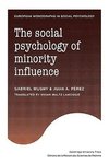 The Social Psychology of Minority Influence