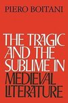 The Tragic and the Sublime in Medieval Literature