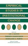 Empirical Studies in Institutional Change