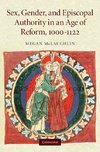 McLaughlin, M: Sex, Gender, and Episcopal Authority in an Ag