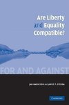 Narveson, J: Are Liberty and Equality Compatible?