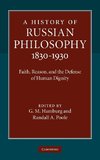 A History of Russian Philosophy 1830-1930