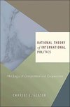 Rational Theory of International Politics