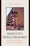 United City, Divided Memories?