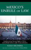 Mexico's Unrule of Law