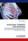 EVOLUTION, HYBRIDITY AND MUTATION