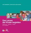 Das Lernen der Kinder begleiten