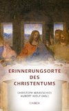 Erinnerungsorte des Christentums