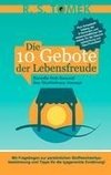 Die 10 Gebote der Lebensfreude