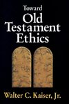 Toward Old Testament Ethics