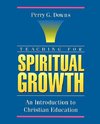 Teaching for Spiritual Growth