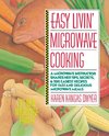 EASY LIVIN MICROWAVE COOKING