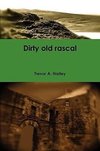 Dirty Old Rascal