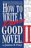 HT WRITE A DAMN GOOD NOVEL II