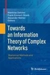 Towards an Information Theory of Complex Networks