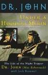 Under a Hoodoo Moon