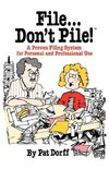 File...Don't Pile