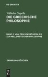 Von den Sokratikern bis zur hellenistischen Philosophie