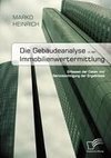 Die Gebäudeanalyse in der Immobilienwertermittlung