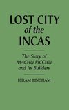 Lost City of the Incas