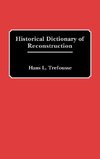 Historical Dictionary of Reconstruction