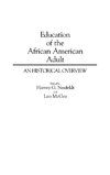 Education of the African American Adult