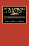 Developments and Research on Aging