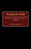 Testing the Faith