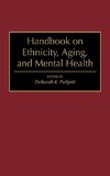 Handbook on Ethnicity, Aging, and Mental Health