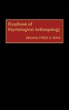 Handbook of Psychological Anthropology