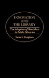 Innovation and the Library