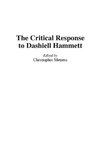 The Critical Response to Dashiell Hammett