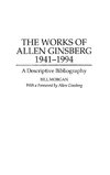 The Works of Allen Ginsberg, 1941-1994