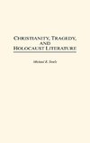 Christianity, Tragedy, and Holocaust Literature