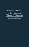 Aspects and Issues in the History of Children's Literature