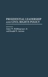 Presidential Leadership and Civil Rights Policy