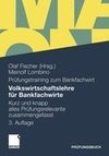 Volkwirtschaftslehre für Bankfachwirte