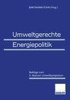 Umweltgerechte Energiepolitik