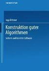 Konstruktion guter Algorithmen