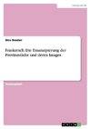 Frankreich: Die Emanzipierung der Provinzstädte  und deren Images