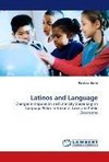 Latinos and Language