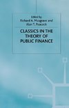 Classics in the Theory of Public Finance