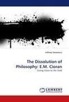 The Dissolution of Philosophy: E.M. Cioran