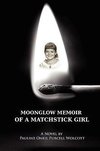 Moonglow Memoir of a Matchstick Girl