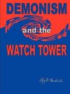 DEMONISM and the WATCH TOWER