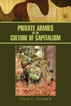 Private Armies in the Culture of Capitalism